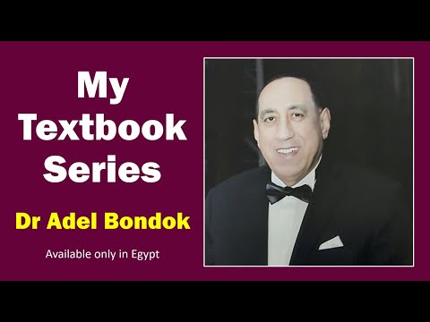 Dr Adel Bondok Textbook Series