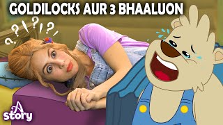 Goldilocks Aur 3 Bhaaluon Ki Kahani | Goldilocks and The Three Bears in Hindi | A Story Hindi