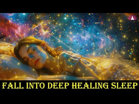 Activate Your Inner Healing Energy | Fall Into Deep Healing Sleep | Physical & Emotional Healing