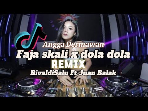 Dj Faja Skali X Dola Dola_-_Angga Dermawan_-_[ Remix Rivaldi Salu FT Juan Balak ] Terbaru #djviral