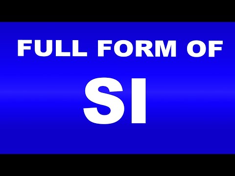 Full Form of SI | What is SI Full Form | SI Abbreviation