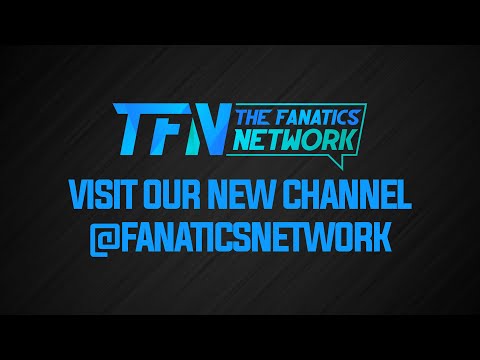 VISIT OUR NEW CHANNEL @FanaticsNetwork