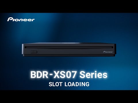 Pioneer　BDR-XS07 Serie Externer tragbarer BD/DVD/CD-Brenner mit Slot-Loading Einführung