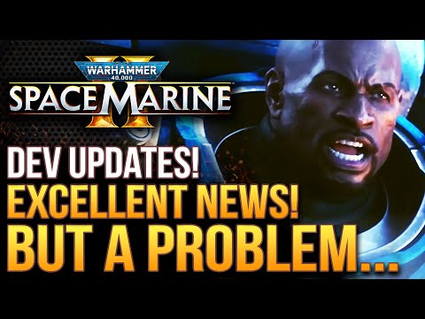 Warhammer 40K Space Marine 2 Just Got EXCELLENT News But There's A Problem...