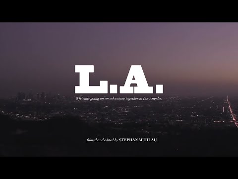 8 Friends in Los Angeles - A Travel Diary (by Stephan Mühlau)