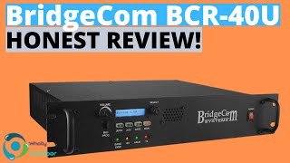 BEST VALUE HAM RADIO REPEATER? BridgeCom BCR-40U Honest Review!