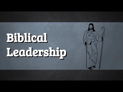 Biblical Leadership