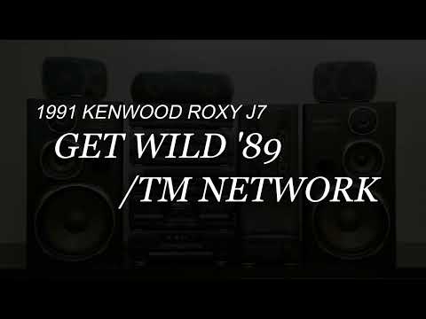 1991年 バブルコンポ KENWOOD ROXY J7 フルオプション /GET WILD ’89/TM NETWORK