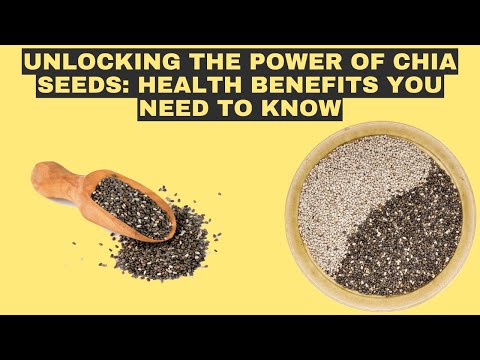 Chia Seeds Nature's Nutrient Powerhouse for Optimal Health | A Superfood That Fits Every Diet Plan