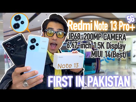 Redmi Note 13 Pro Plus Unboxing & Review is Finally Here | 200MP Camera, IP68 & Price in Urdu/Hindi