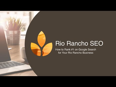 Rio Rancho SEO [HOW TO] Rank #1 on Google Search in 3-6 Months for Your Business in Rio Rancho