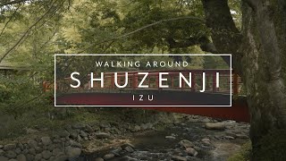 Walking around Shuzenji Onsen in Izu Peninsula | Japan Walk 4K