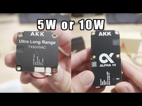 AKK 5W and 10W VTX for BLASTING Analog Signals! 🔥