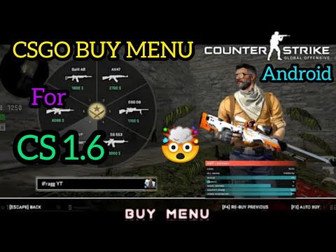 CSGO BUY MENU FOR CS 1.6 ANDROID | @pakistanihcr2player