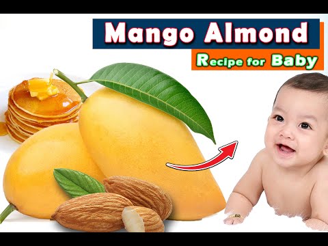 Baby Food || Mango Almonds Recipe for kids || Mango Recipe for Kids || Mango Baby food recipe