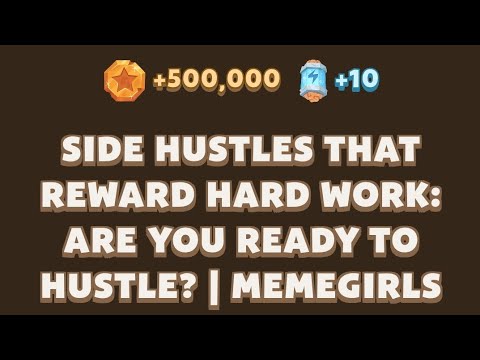 Side Hustles That Reward Hard Work: Are You Ready to Hustle? | MemeGirls | Memefi Youtube Video Code