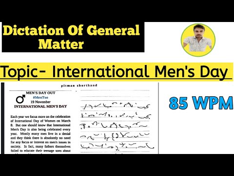 Dictation of General Matter On International Men's Day || 85 wpm dictation for ssc steno skill