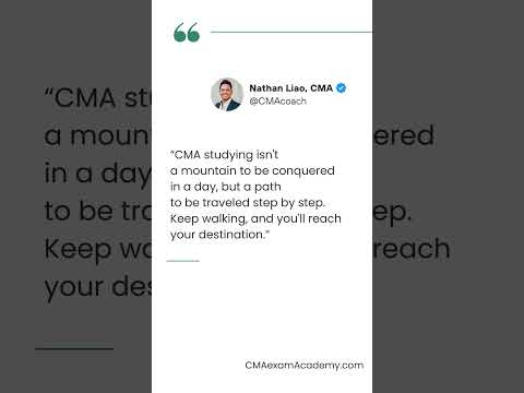 CMA studying isn't a mountain to be conquered in a day, but a path to be traveled step by step...