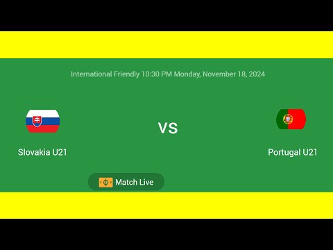 Slovakia U21 VS Portugal U21 | International Friendly | Football Live Match Score today