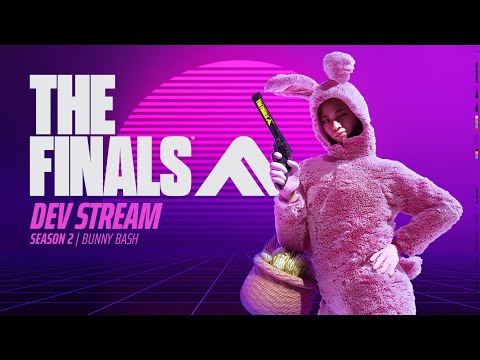 THE FINALS - Bunny Bash Livestream!