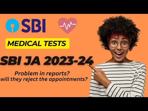 SBI JA 2023-24 Medical Tests Doubts | Will they reject ?? #sbiresult #sbija #sbimedical #sbipo