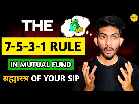 Unleashing The Power 🚀Of The 7-5-3-1 Rule In Mutual Funds - ये Rule बनाएगा आपको करोड़पति 🤑