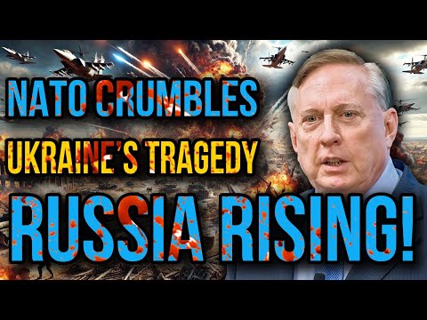 Douglas Macgregor: Russia's Fury Unleashed - NATO’s Collapse and Ukraine’s Tragic Endgame!