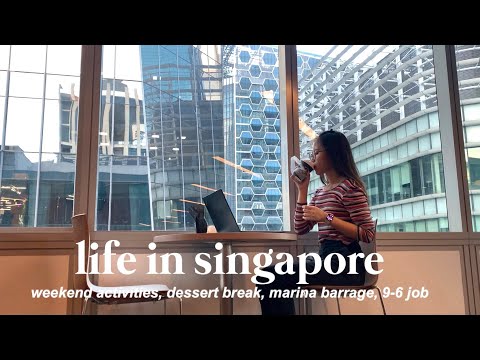 life in singapore ⛅️ | weekend activities, dessert break, marina barrage, dimsum supper, 9-6 job 🍒