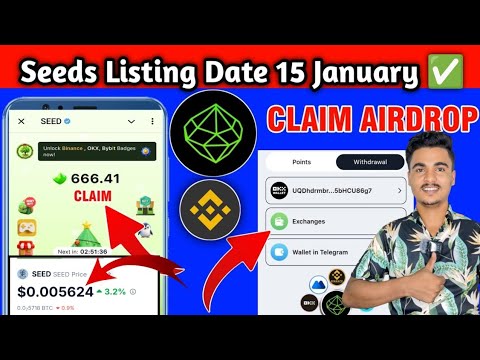 Seed Listing Date Confirmed ✅| Seed Coin Claim And Withdraw | Seed Airdrop Withdraw in Exchange?