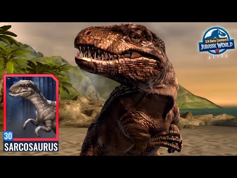 SARCOSAURUS Legendary nonhybrid Level 30- FIRST LOOK! Jurassic World Alive beta