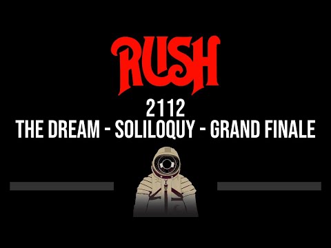 Rush • 2112 • The Dream - Soliloquy - Grand Finale (CC) (Upgraded Video) 🎤 [Karaoke] [Instrumental]