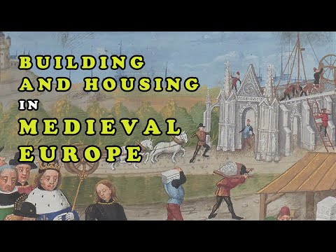 Medieval Life Documentary: Building and Housing