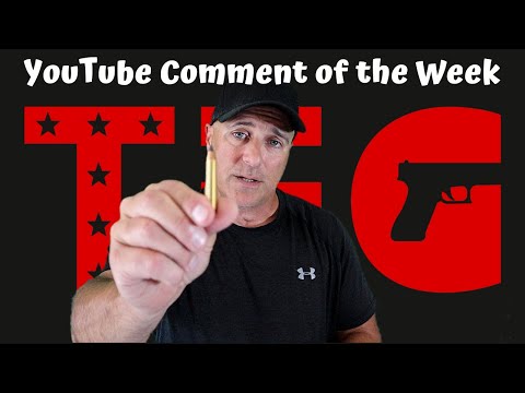 Random YouTube Comment of the Week - TheFirearmGuy