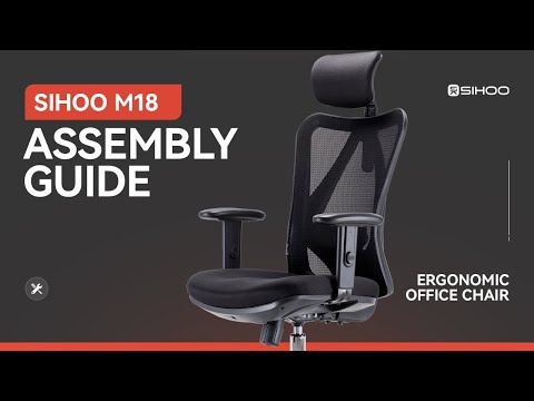 Sihoo M18 Assembly Guide & Adjustment Demonstration (Multi-language Subtitles)