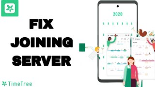 How To Fix And Solve Joining Server On TimeTree App | Easy Fix