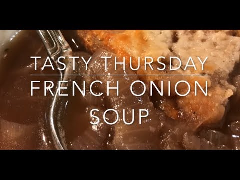 Super easy French Onion Soup - a Tasty Thursday video!