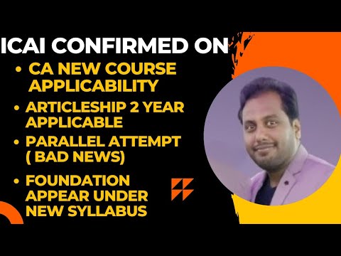 |ICAI Highlights & Confirm on New Syllabus applicability| Articleship 2 year| Parallel Attempt|