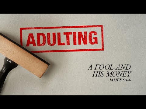 Full Service 8/18/2024: A Fool and His Money - James 5:1-6 - Skip Heitzig