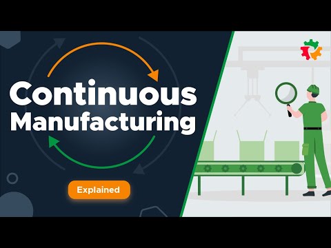 Unlocking Efficiency: The Power of Continuous Manufacturing Explained