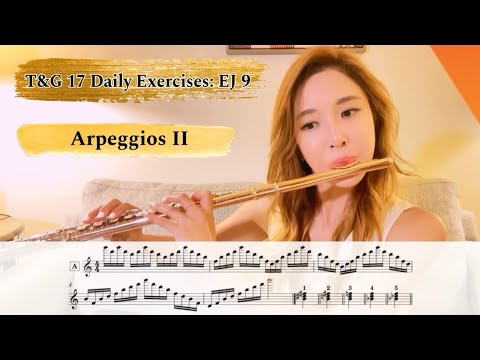 EJ 9 : "Arpeggios 2" from Taffanel and Gaubert 17 Exercises #flute #practice