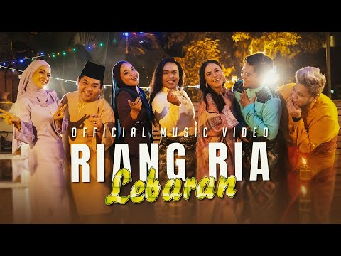 Riang Ria Lebaran - Ayu, Bob, Asmidar, Fitri, Syura, Eranzz & Ariel(Official Music Video)