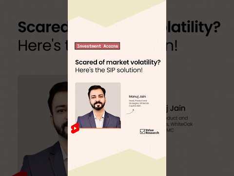 Manuj Jain Explains Why Market Volatility Shouldn't Stop You from Starting an SIP!