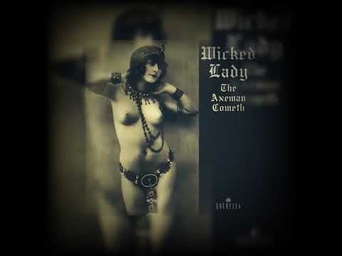 Wicked Lady - Wicked Lady (the axeman cometh album 1968)