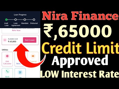 Nira Finance Rs,65000 Credit Limit Approval Low interest Rate 2024 New Loan APPLY PROCESS