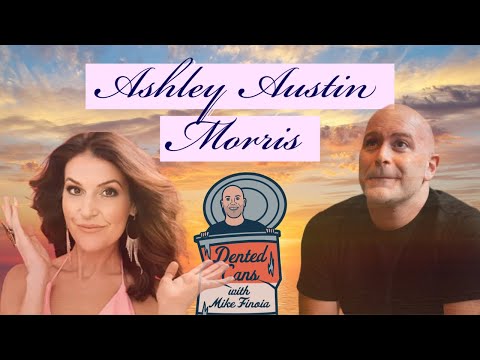 Dented Cans Episode 3: Ashley Austin Morris