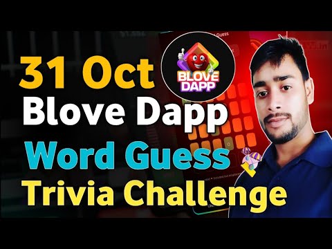 today blove dapp trivia challenge & words guess combo | blove trivia game, words combo || blove