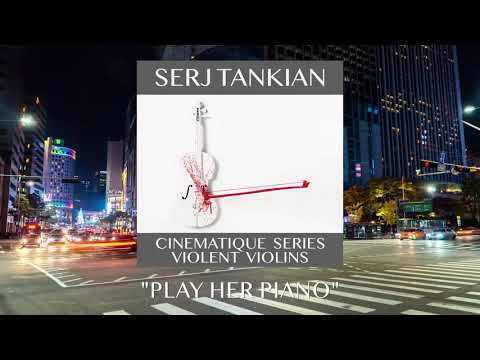 Serj Tankian - Play Her Piano (Official Video) - Cinematique Series: Violent Violins