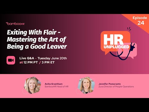 Exiting Your Job With Flair | HR Unplugged | BambooHR