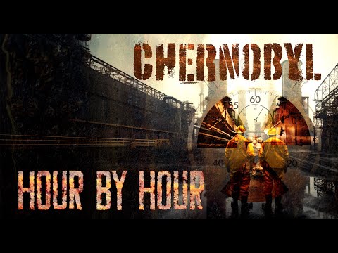 Chernobyl: Hour by Hour | Full Film