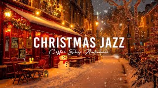 Dreamy Christmas Night 🎄 Cozy Coffee Ambience and Christmas Jazz Music for a Peaceful Holiday ✨